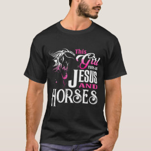 This Girl Runs On Jesus And Horses T Horses Riding T-Shirt