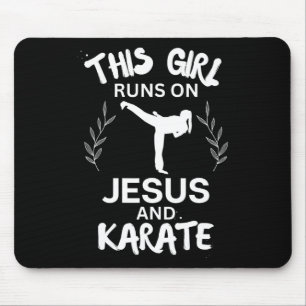 This Girl Runs On Jesus And Karate Christian Karat Mouse Pad