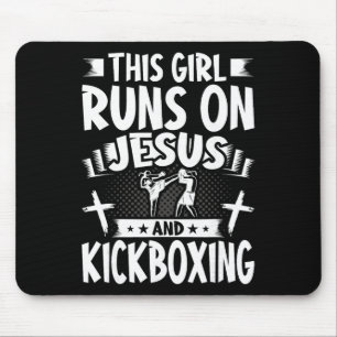 This Girl Runs On Jesus And Kickboxing Mouse Pad