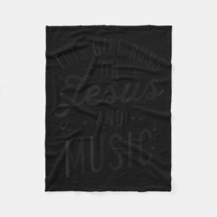 This Girl Runs On Jesus And Music Lover Christian  Fleece Blanket