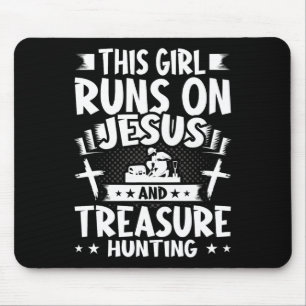 This Girl Runs On Jesus And Treasure Hunting Mouse Pad