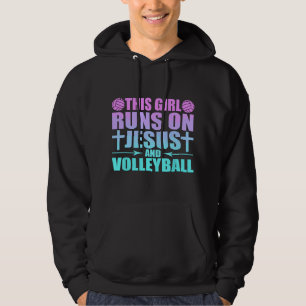 This Girl Runs On Jesus And Volleyball Novelty Hoodie