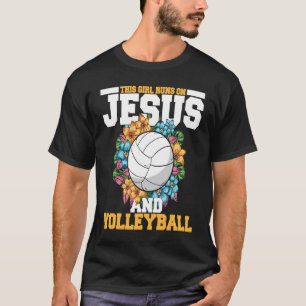This girl runs on jesus and volleyball T-Shirt