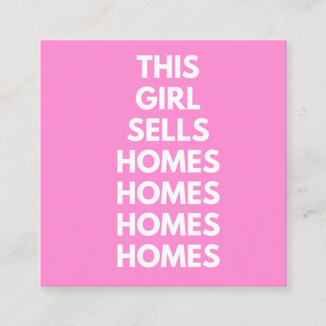 This Girl Sells Homes Homes Homes  Square Business Card (Front)