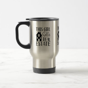This Girl Sells Real Estate Travel Mug