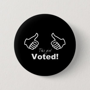 This Girl Voted 6 Cm Round Badge