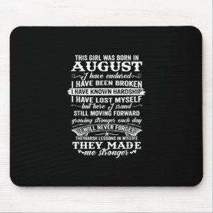 This Girl Was Born In August Birthday Gift Mouse Pad