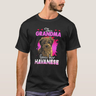 This Grandma Loves Her Havanese Dog 4 T-Shirt