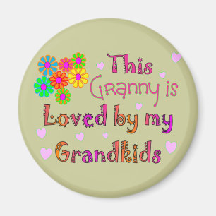 This granny is loved by my Grandkis Magnet