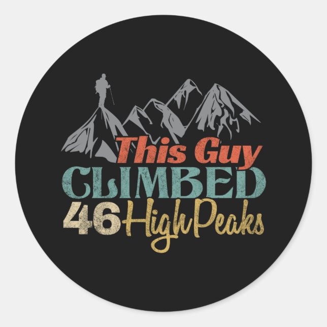 This Guy Climbed 46 High Peaks Classic Round Sticker (Front)
