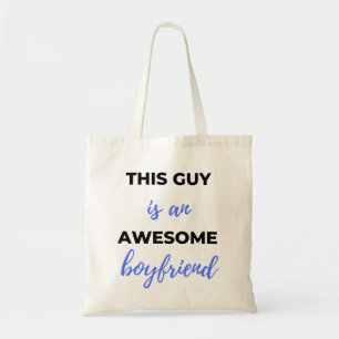 This Guy Is An Awesome Boyfriend Black Tote Bag