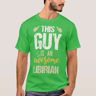 This Guy Is An Awesome Librarian T-Shirt