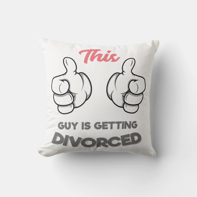 This Guy is Getting Divorced Cushion (Front)