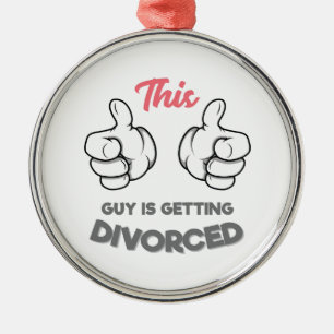This Guy is Getting Divorced Metal Tree Decoration