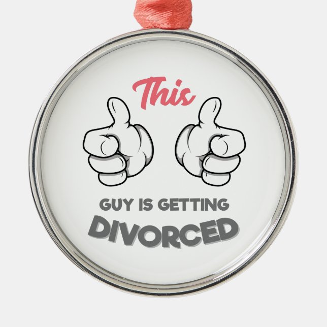 This Guy is Getting Divorced Metal Tree Decoration (Front)