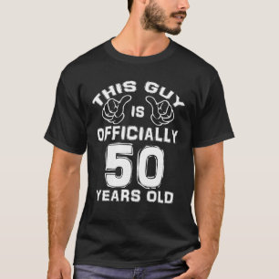 This Guy Is Officially 50 Years Old 50th Birthday  T-Shirt