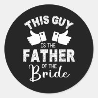 This Guy Is The The Father Of The Bride Groom Marr