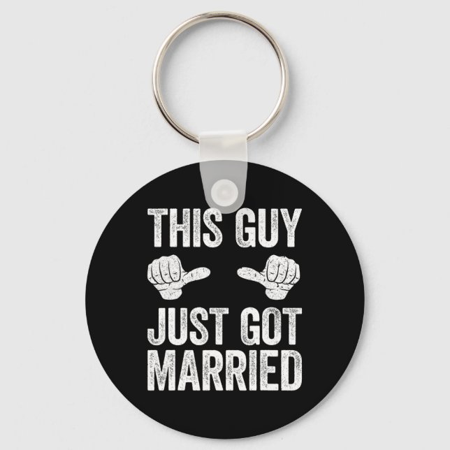 This Guy Just Got Married Groom Just Married Shirt Key Ring (Front)