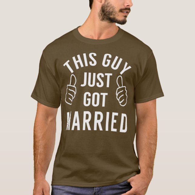 This Guy Just Got Married  Just Married  for T-Shirt (Front)