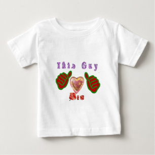 This Guy Loves Big Gift Art Print Baby T-Shirt