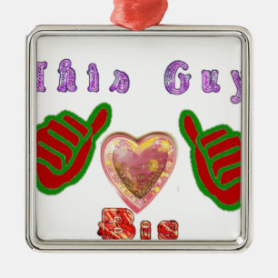 This Guy Loves Big Gift Art Print Metal Tree Decoration