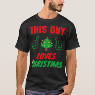 This Guy Loves Christmas, Funny Xmas Mens Pyjamas  T-Shirt