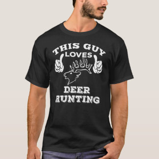 This Guy Loves Deer Hunting T-Shirt