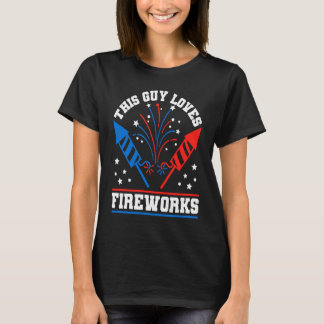 This Guy Loves Fireworks Firecrackers 4th Of July T-Shirt