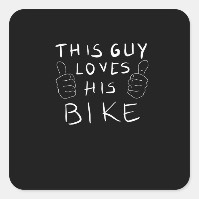 This guy loves his bike square sticker (Front)
