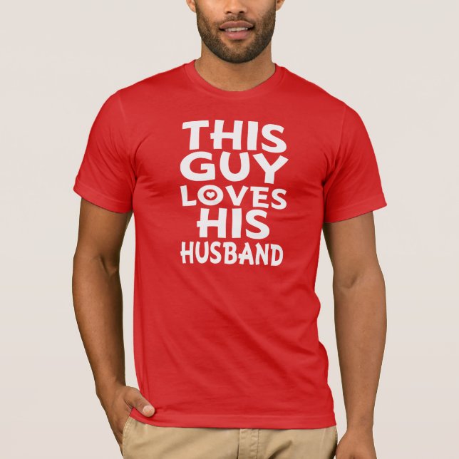 This Guy Loves his Husband Shirt - Funny (Front)