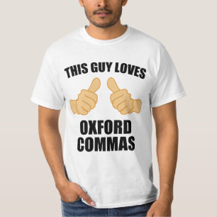 This guy loves oxford commas T-Shirt