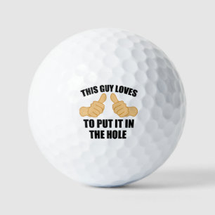 THIS GUY LOVES TO PUT IT IN THE HOLE GOLF BALLS