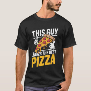 This Guy Makes The Best Pizza Delivery Guy Baking T-Shirt
