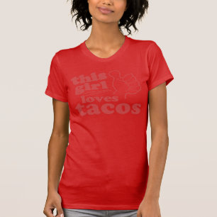 This Guy or Girl Loves Tacos T-Shirt