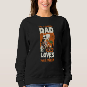 This Gymnastic Dad Loves Halloween Dad Halloween Sweatshirt