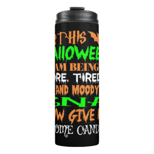 This Halloween Tired Moody Cna Candy Thermal Tumbler
