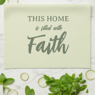 'This Home is Filled with Faith' Light Olive Cream Tea Towel