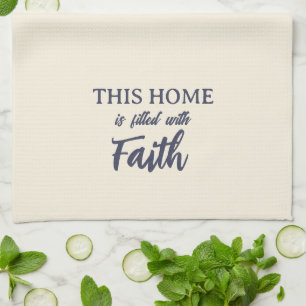 'This Home is Filled with Faith' Soft Cream Linen Tea Towel