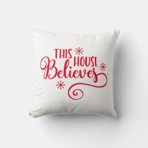 This House Believes with Snowflakes Christmas Cushion