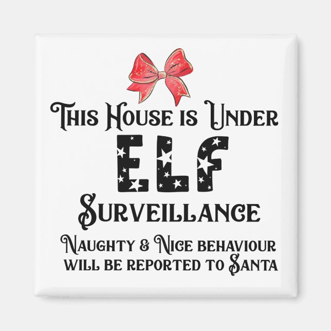 This House is Under ELF SURVEILLANCE Magnet (Front)