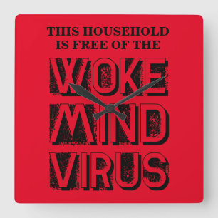 This Household is Free of Woke Mind Virus Custom Square Wall Clock