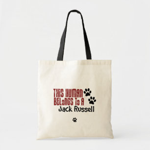 This Human Belongs to a Jack Russell Tote Bag