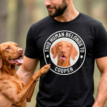 This Human Belongs To Dog / Cat Name Custom Photo