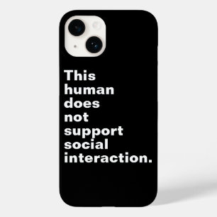 This human does not support social interaction. Case-Mate iPhone 14 case