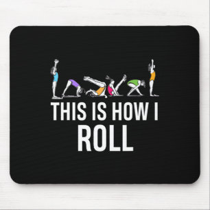 This I How I Roll Funny Cheerleading Gymnast Mouse Pad