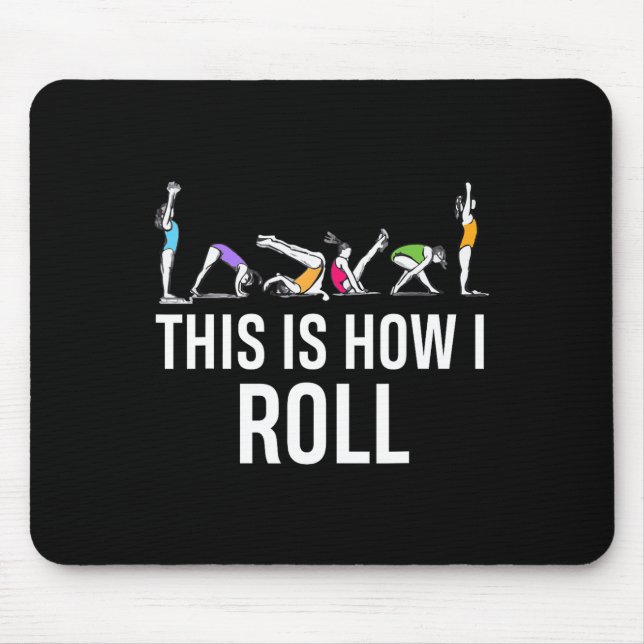 This I How I Roll Funny Cheerleading Gymnast  Mouse Pad (Front)
