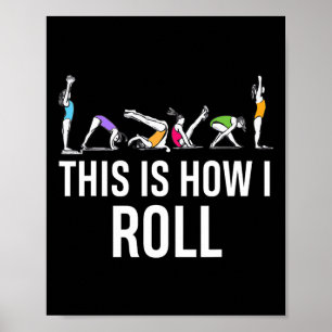 This I How I Roll Funny Cheerleading Gymnast  Poster