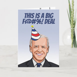 This is a Big Deal Birthday Card