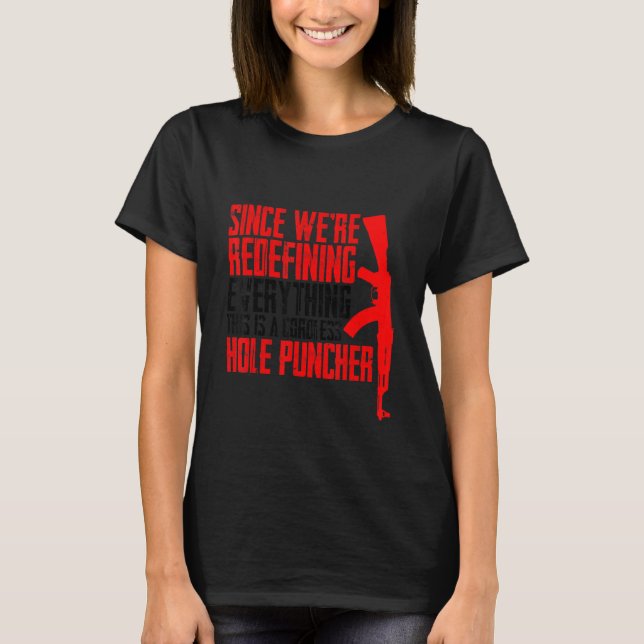 This Is A Cordless Hole Puncher T-Shirt (Front)
