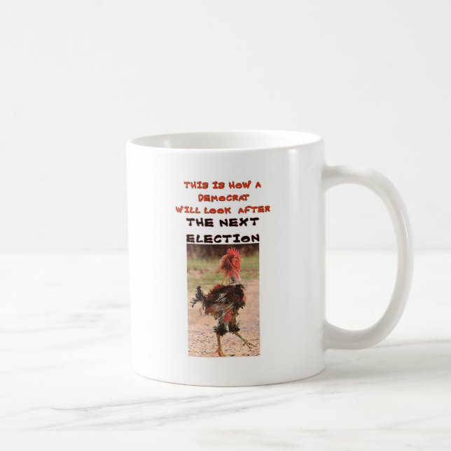 THIS IS A DEMOCRAT COFFEE MUG (Right)